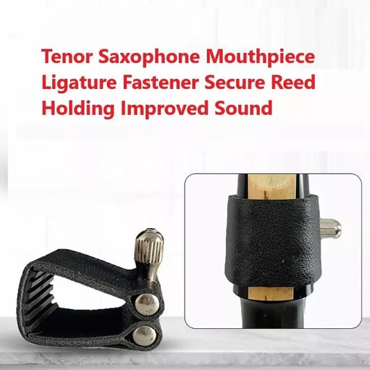 Tenor Saxophone Mouthpiece Ligature Fastener Secure Reed Holding Improved Sound